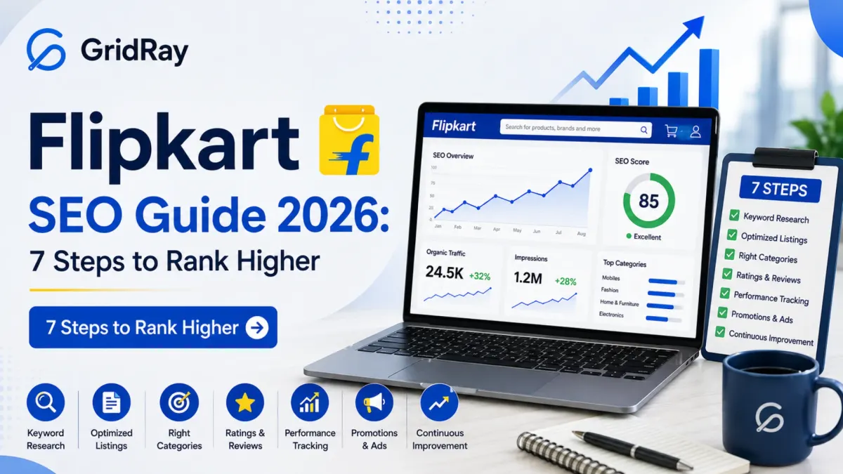 Flipkart SEO Guide 2026: 7 Steps to Rank Higher, Sell More