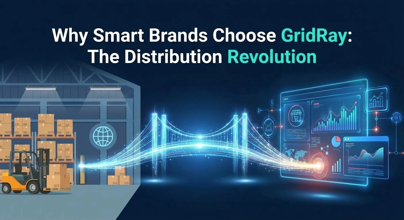 Why Smart Brands Choose GridRay: The Distribution Revolution